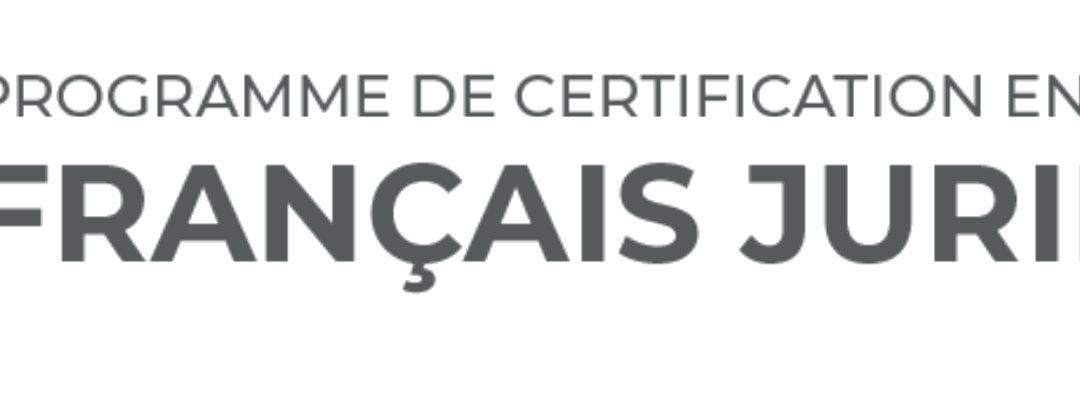 Programme de certification en français juridique : droit criminel (2024-2025)
